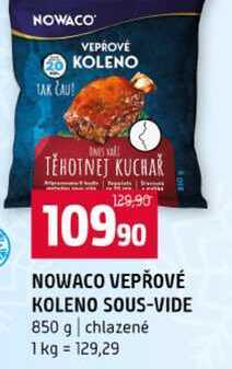 NOWACO VEPŘOVÉ KOLENO SOUS-VIDE 850 g chlazené 