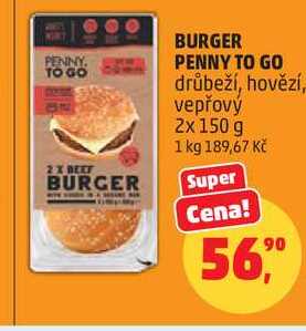 BURGER PENNY TO GO drůbeží, hovězí, vepřový, 2x 150 g