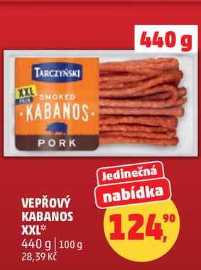 VEPŘOVÝ KABANOS XXL, 440 g 