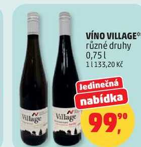 VÍNO VILLAGE různé druhy, 0,75 l