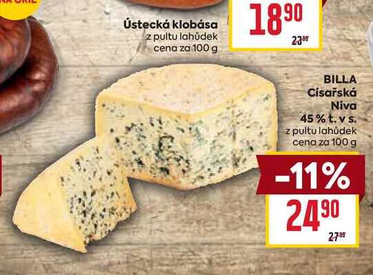 BILLA Císařská Νίνα 45% t. v s. z pultu lahůdek cena za 100 g