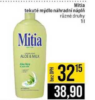 Mitia tekuté mýdlo náhradní náplň různé druhy 1l JIP