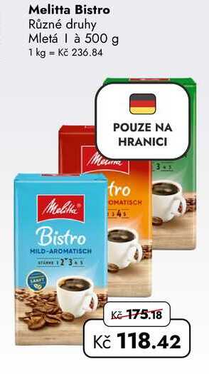 Melitta Bistro Různé druhy Mletá à 500 g