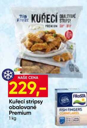 Tip Frost Kuřecí stripsy obalované Premium 1 kg 