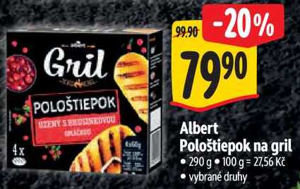 Albert Pološtiepok na gril, 290 g