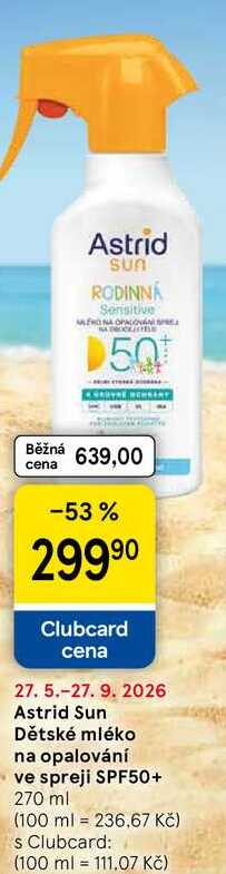 Astrid Sun Dětské mléko na opalování ve spreji SPF50+, 270 ml Tesco