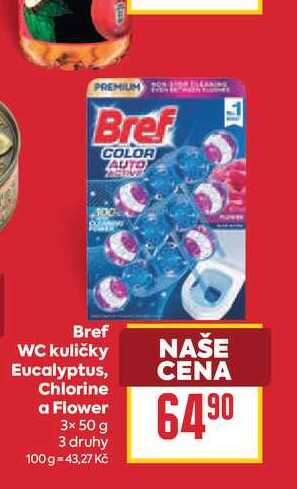 Bref WC kuličky NAŠE CENA Eucalyptus, Chlorine a Flower 3x 50 g