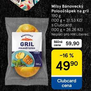 Milsy Bánovecký Polooštěpek na gril, 190 g