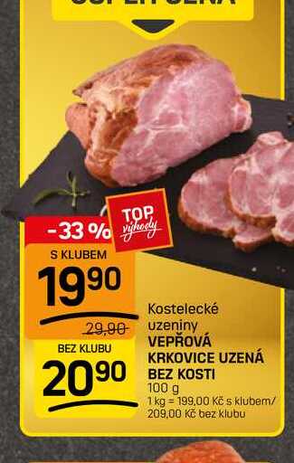 VEPŘOVÁ KRKOVICE UZENÁ BEZ KOSTI 100 g 