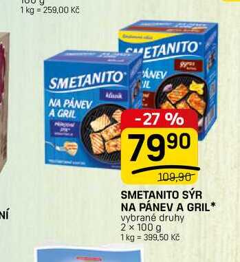 SMETANITO SÝR NA PÁNEV A GRIL* vybrané druhy 2 x 100 g 