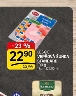 VEPŘOVÁ ŠUNKA STANDARD 100 g